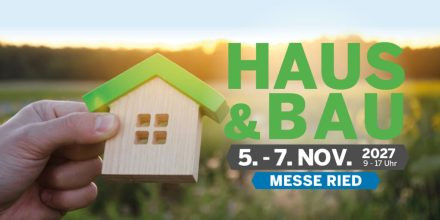 Haus & Bau Ried 2027