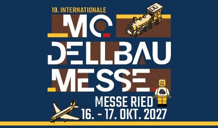 Modellbaumesse Ried 2027