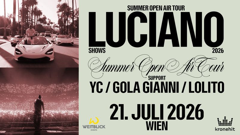 LUCIANO am 21. July 2026 @ Donauinsel.