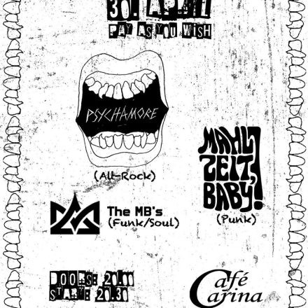 Psychamore // The MB’s // Mahlzeit, Baby!