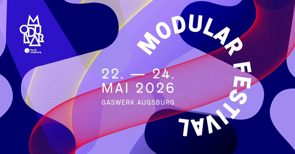Modular Festival 2026 am 22. May 2026 @ Gaswerk Augsburg.