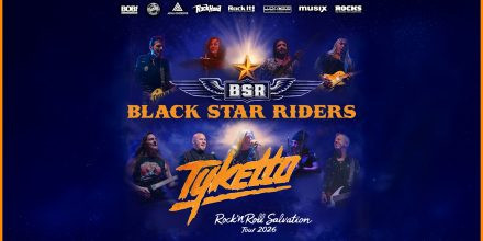 Black Star Riders + Tyketto