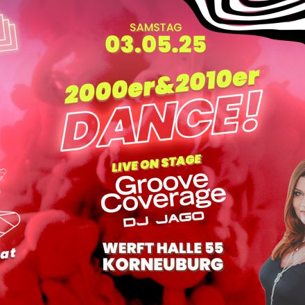 DANCE! 2000er & 2010er mit GROOVE COVERAGE