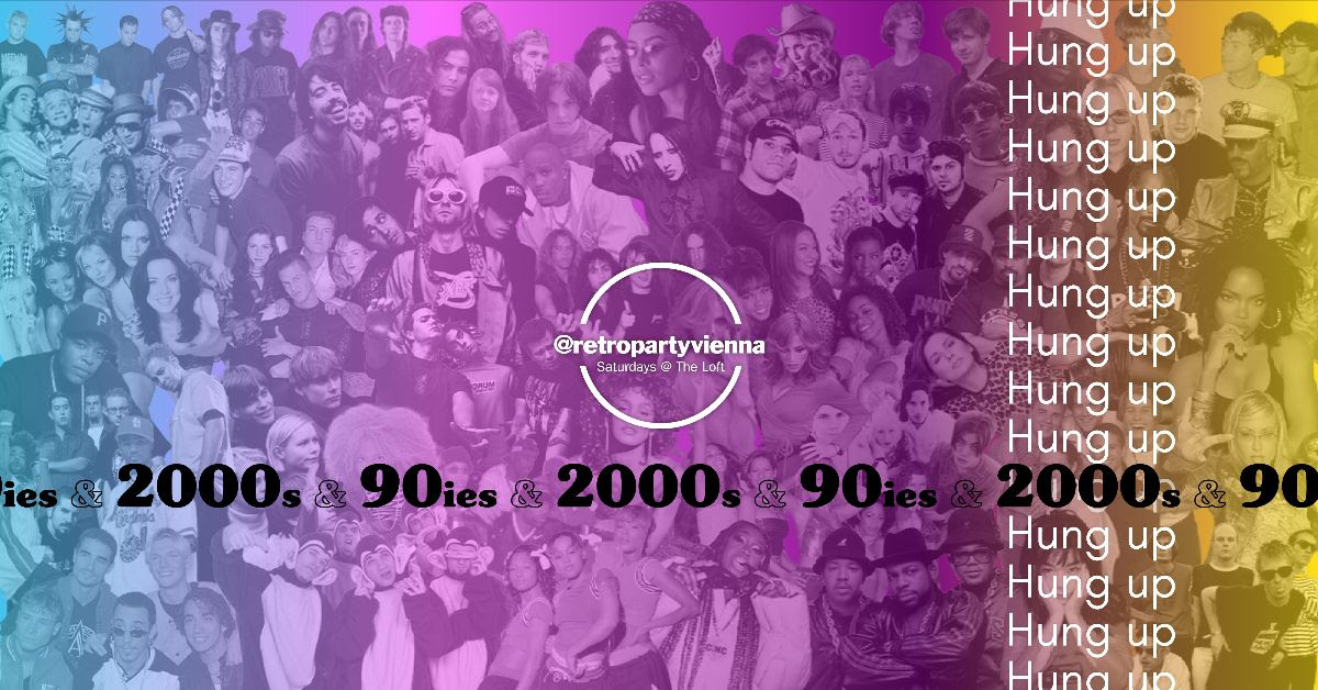 Hung up on 90ies & 2000s Club! am 13. June 2026 @ The Loft.