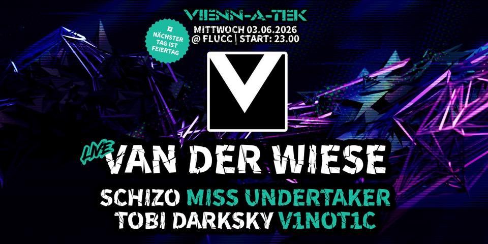 Vienn_a_Tek am 3. June 2026 @ Flucc.