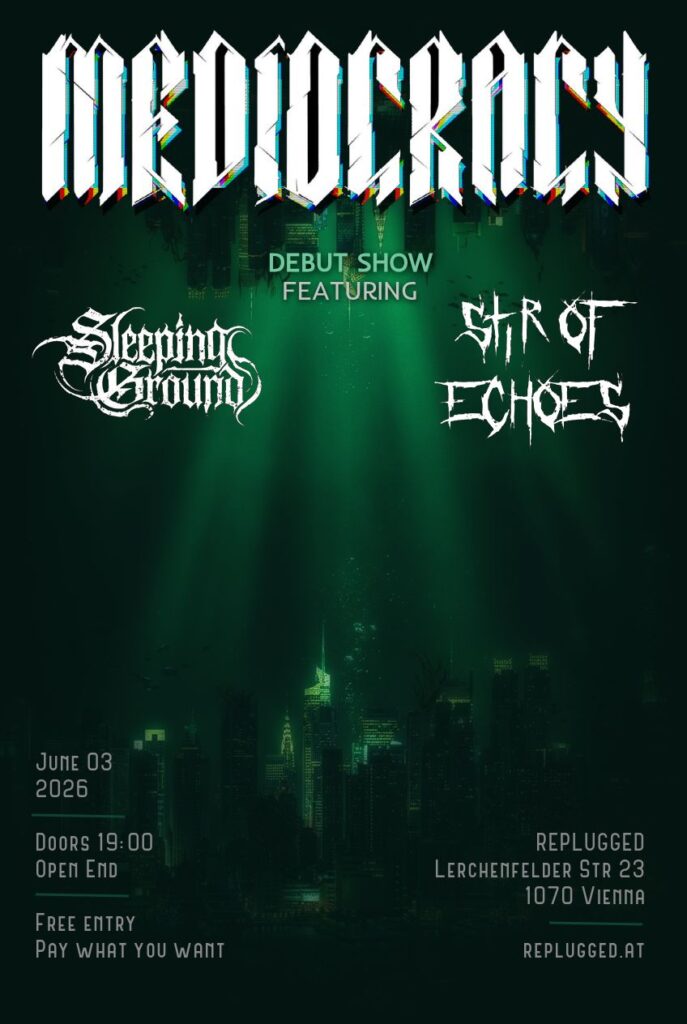 MEDIOCRACY Debut Show am 3. June 2026 @ Replugged.