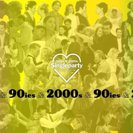 90ies & 2000s SINGLE Party