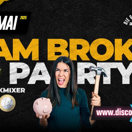 I AM BROKE Party