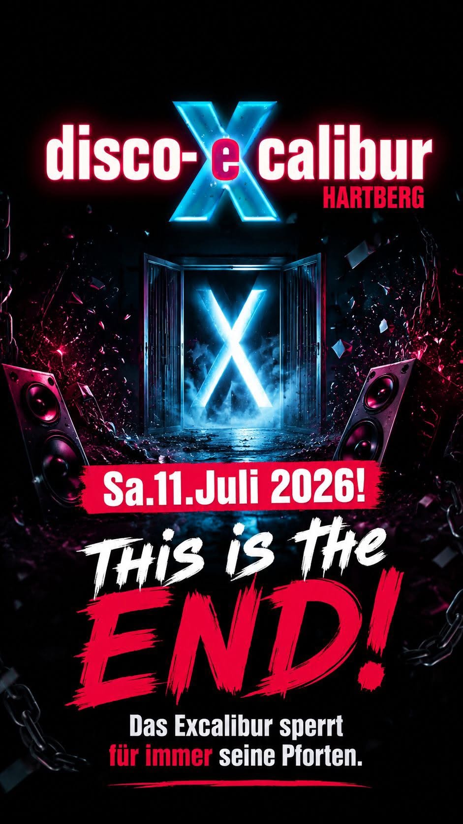 This is the End! am 11. July 2026 @ Disco Excalibur - Hartberg.