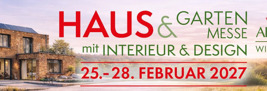 Haus & Garten 2027
