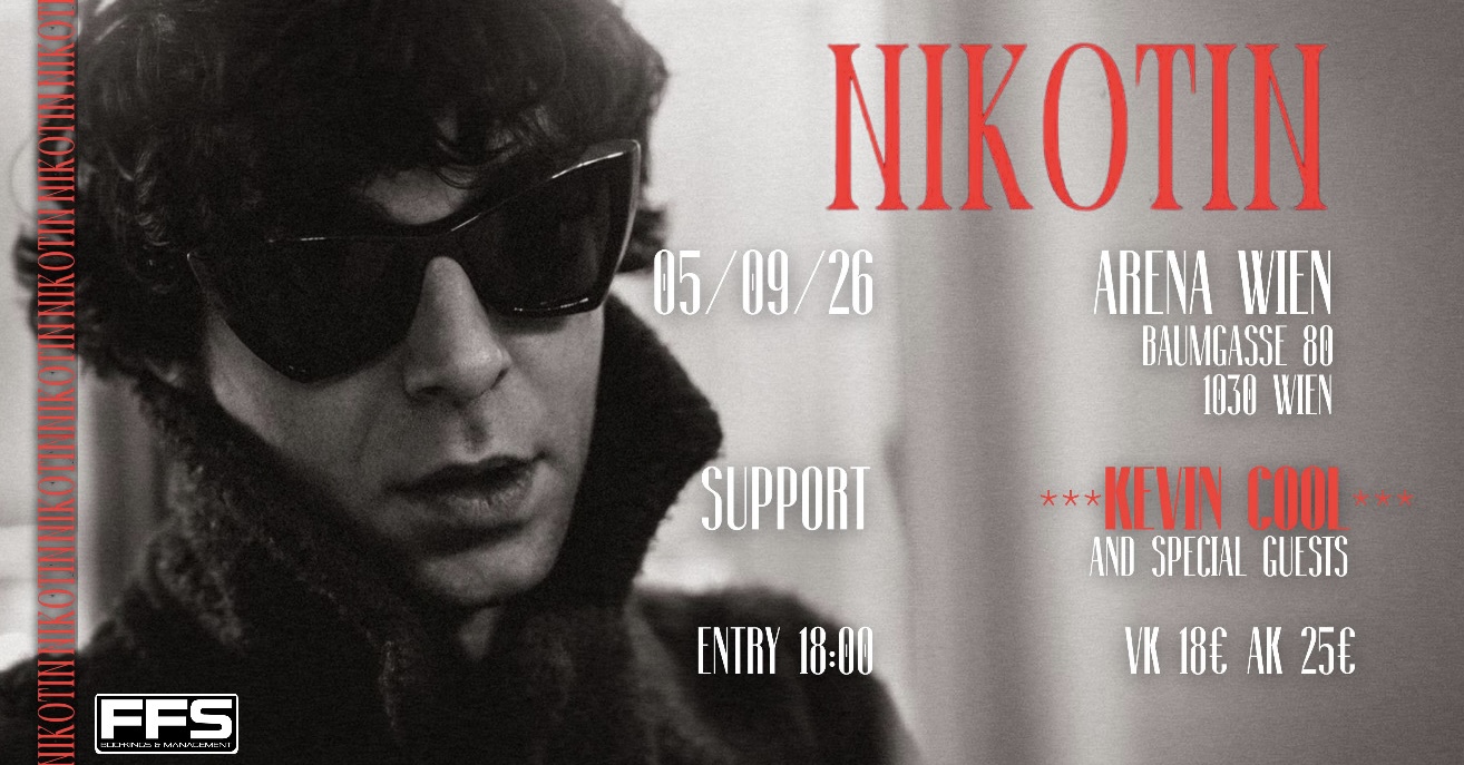 Nikotin am 5. September 2026 @ Arena Wien.
