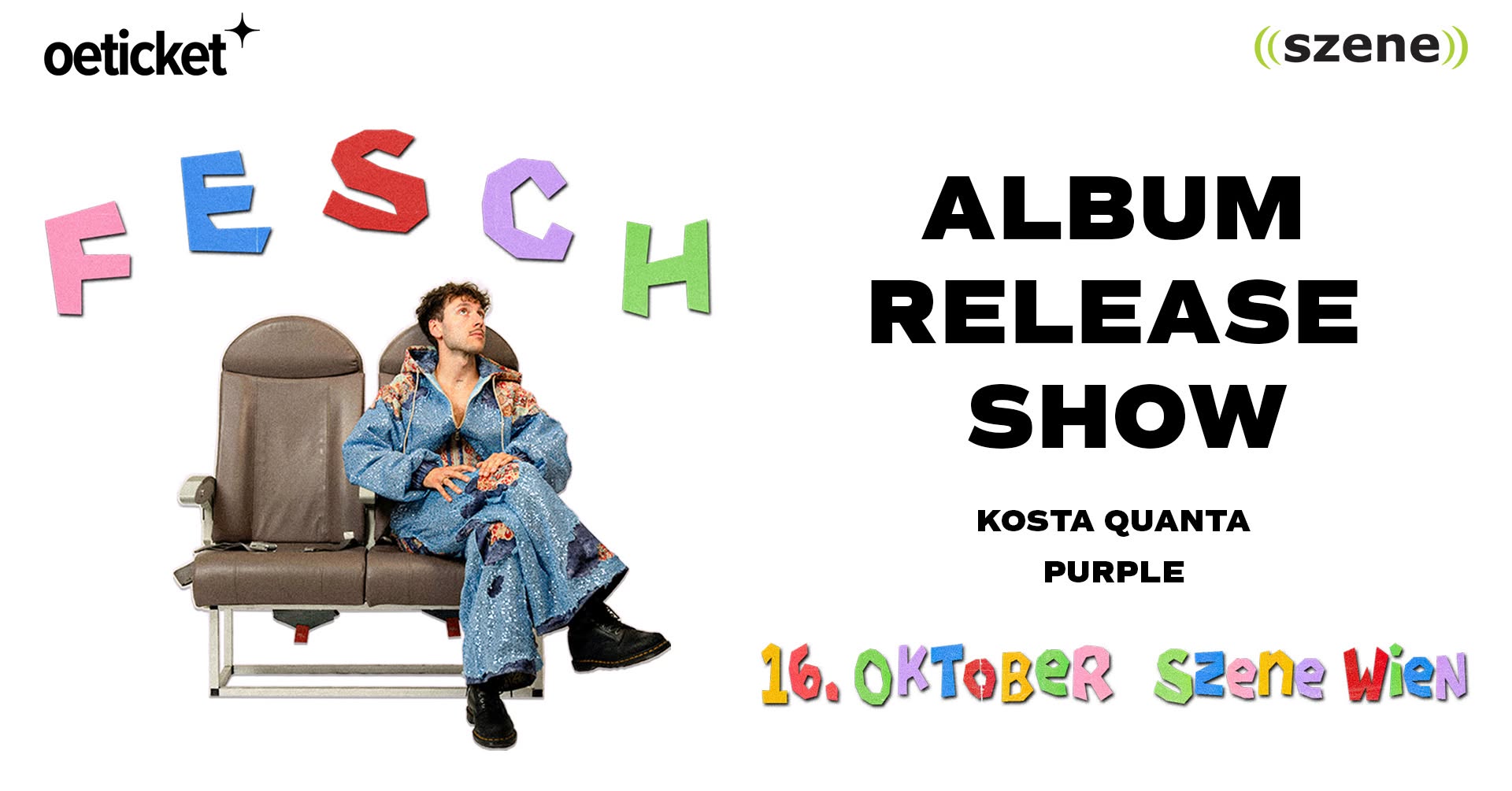 Fesch am 16. October 2026 @ Szene Wien.