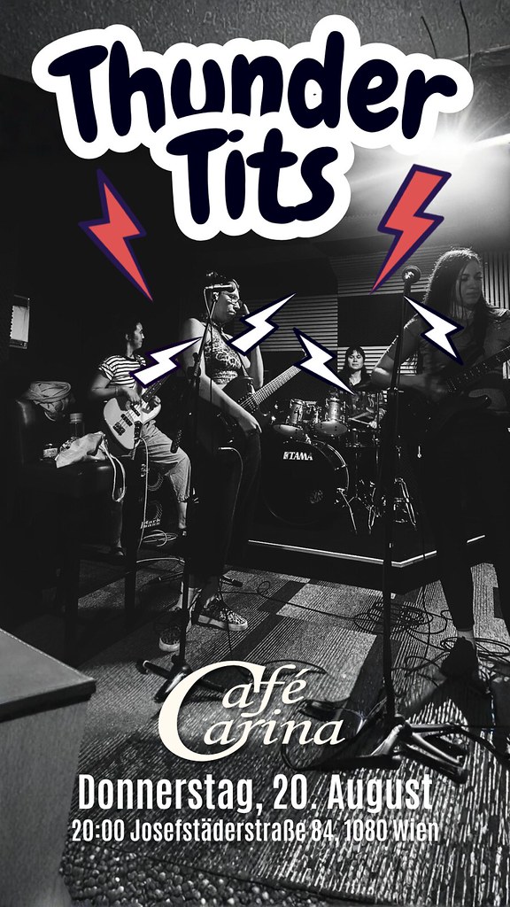Thunder Tits am 20. August 2026 @ Café Carina.