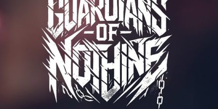 Guardians of Nothing