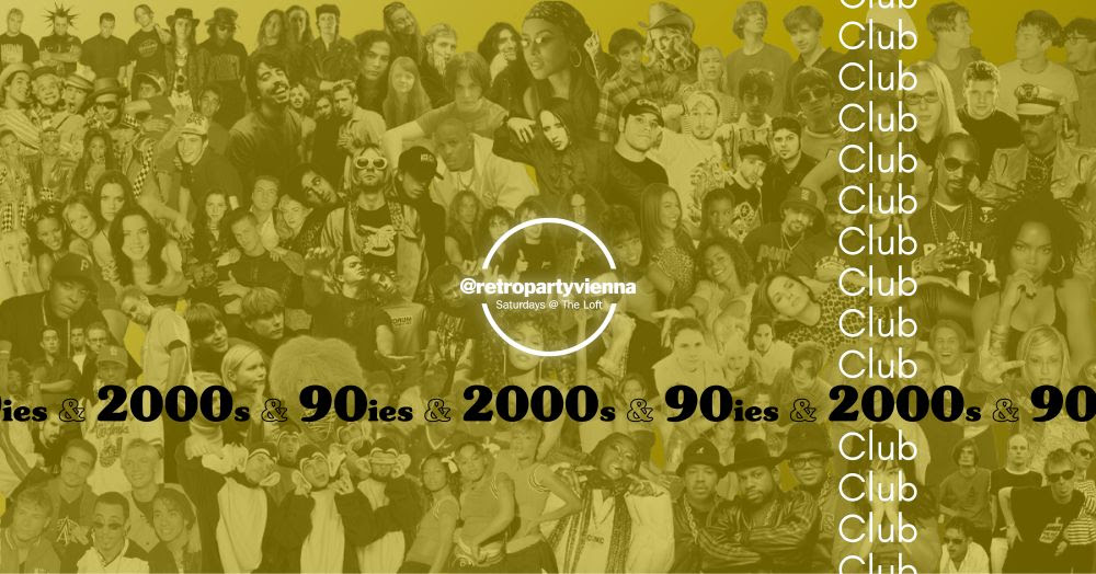 90ies & 2000s Club am 12. September 2026 @ The Loft.
