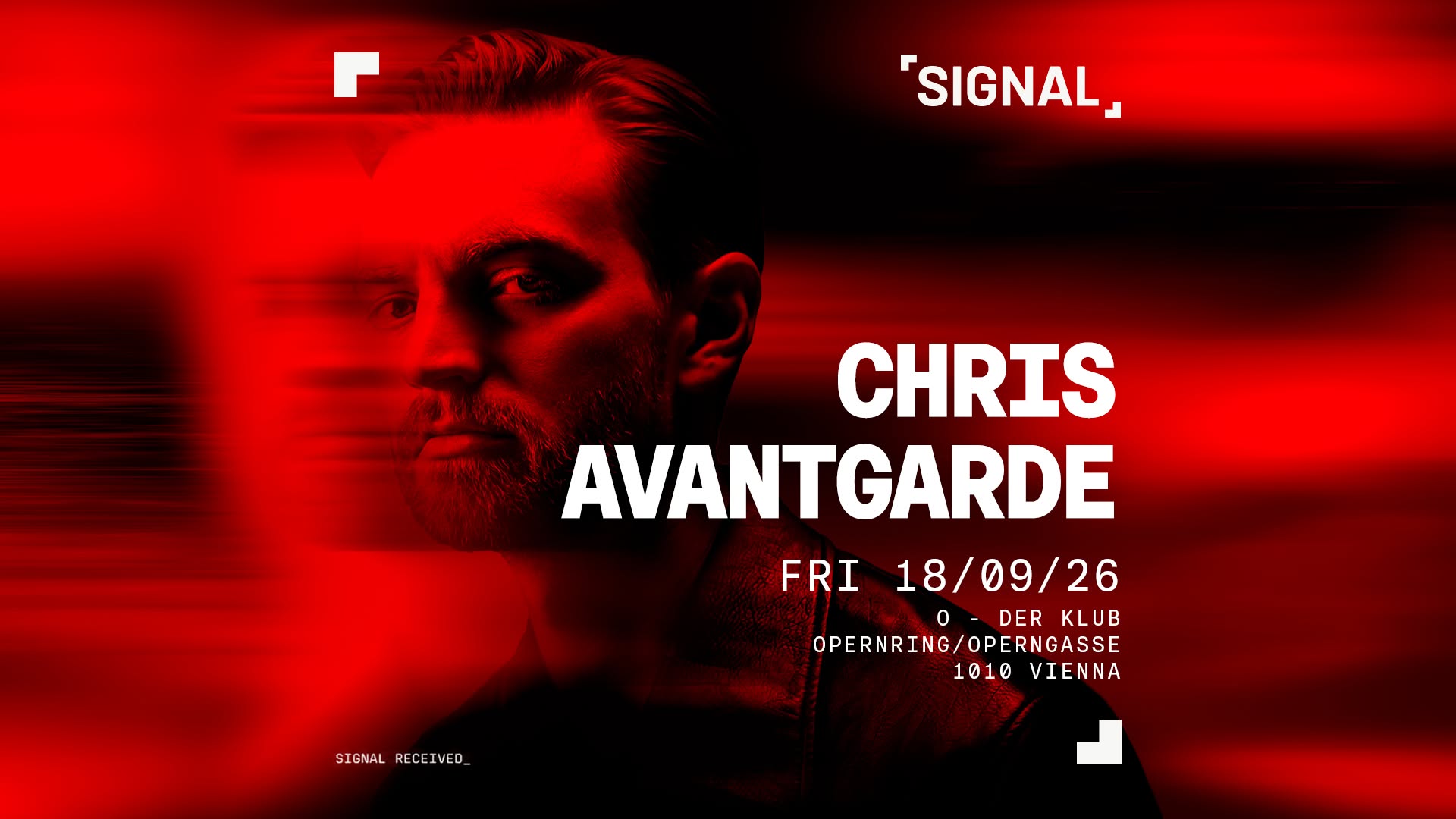 SIGNAL presents CHRIS AVANTGARDE am 18. September 2026 @ O - Der Klub.
