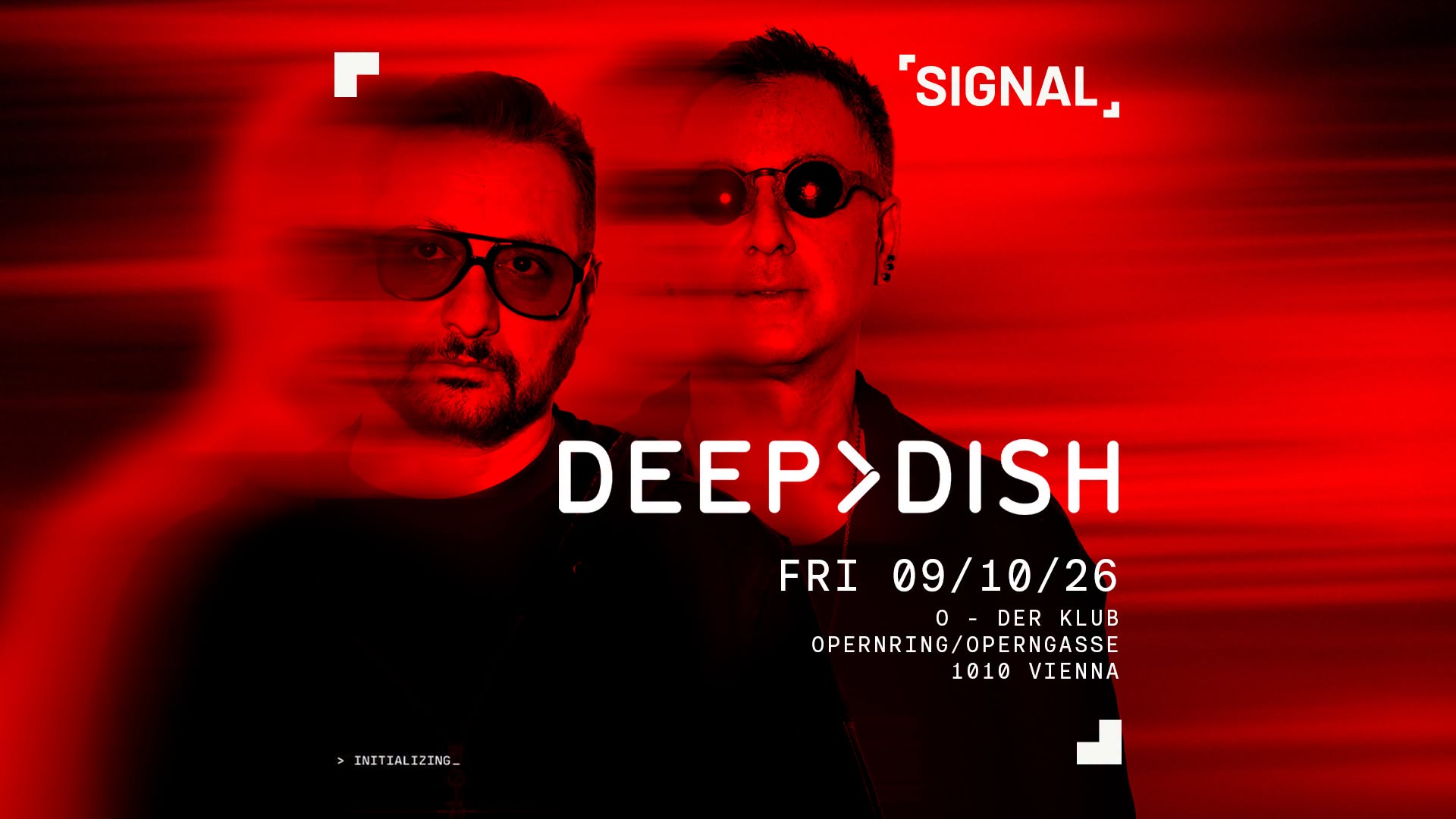 SIGNAL presents DEEP DISH am 9. October 2026 @ O - Der Klub.