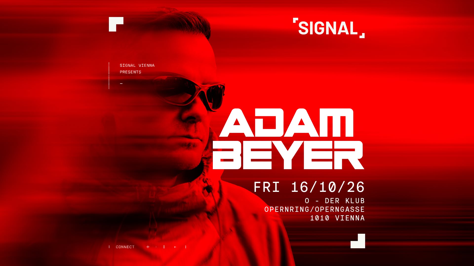 SIGNAL presents ADAM BEYER am 16. October 2026 @ O - Der Klub.