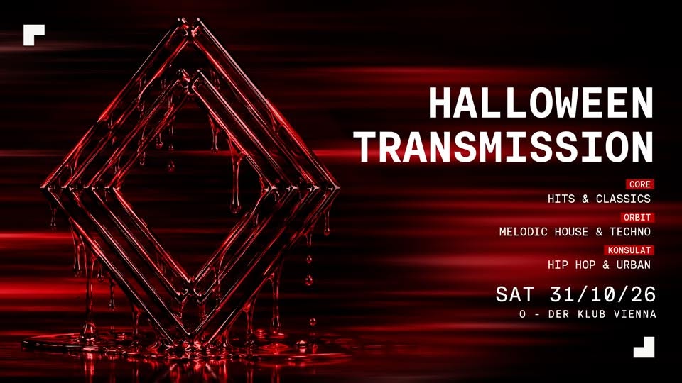 HALLOWEEN TRANSMISSION am 31. October 2026 @ O - Der Klub.