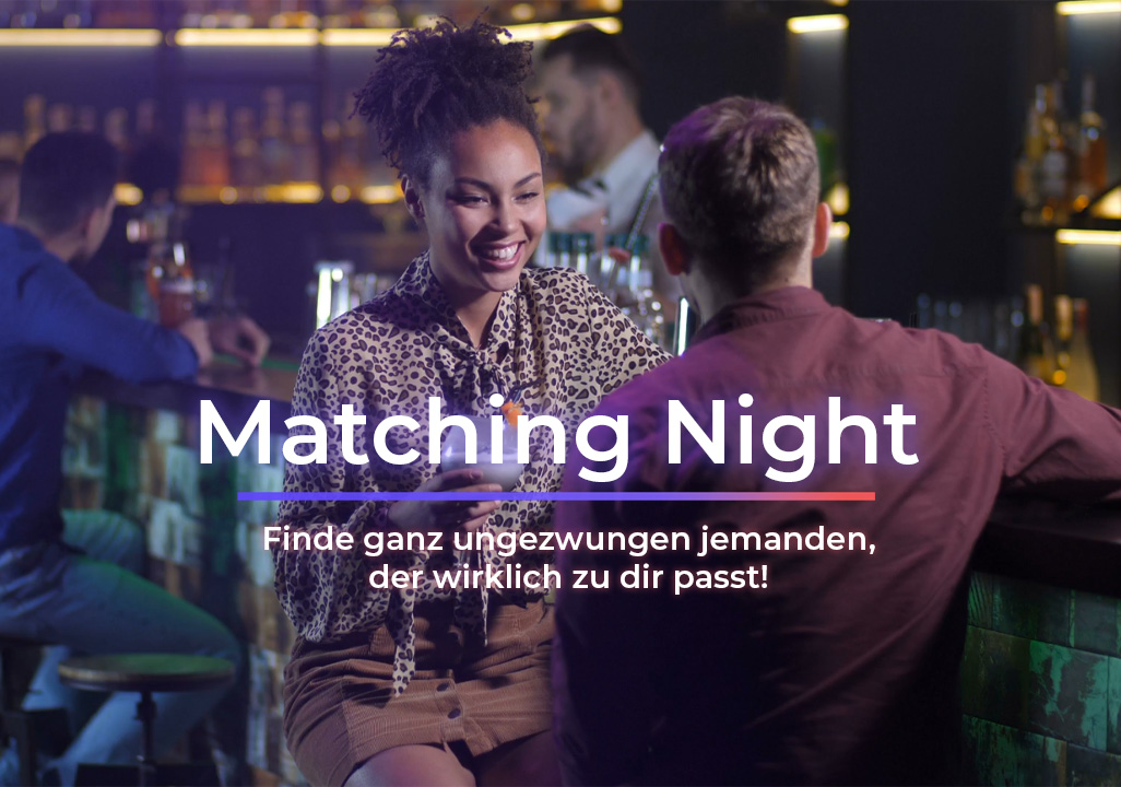 Matching Night am 17. September 2026 @ U4 Vienna.