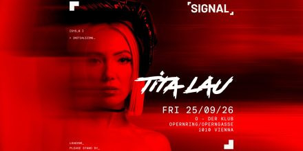 SIGNAL presents TITA LAU
