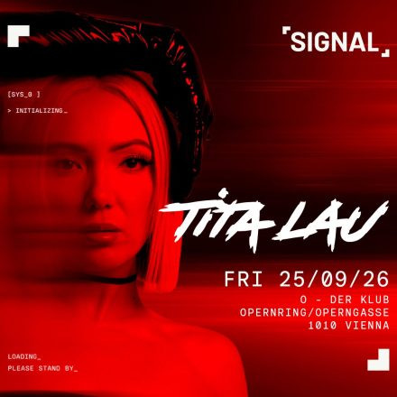 SIGNAL presents TITA LAU