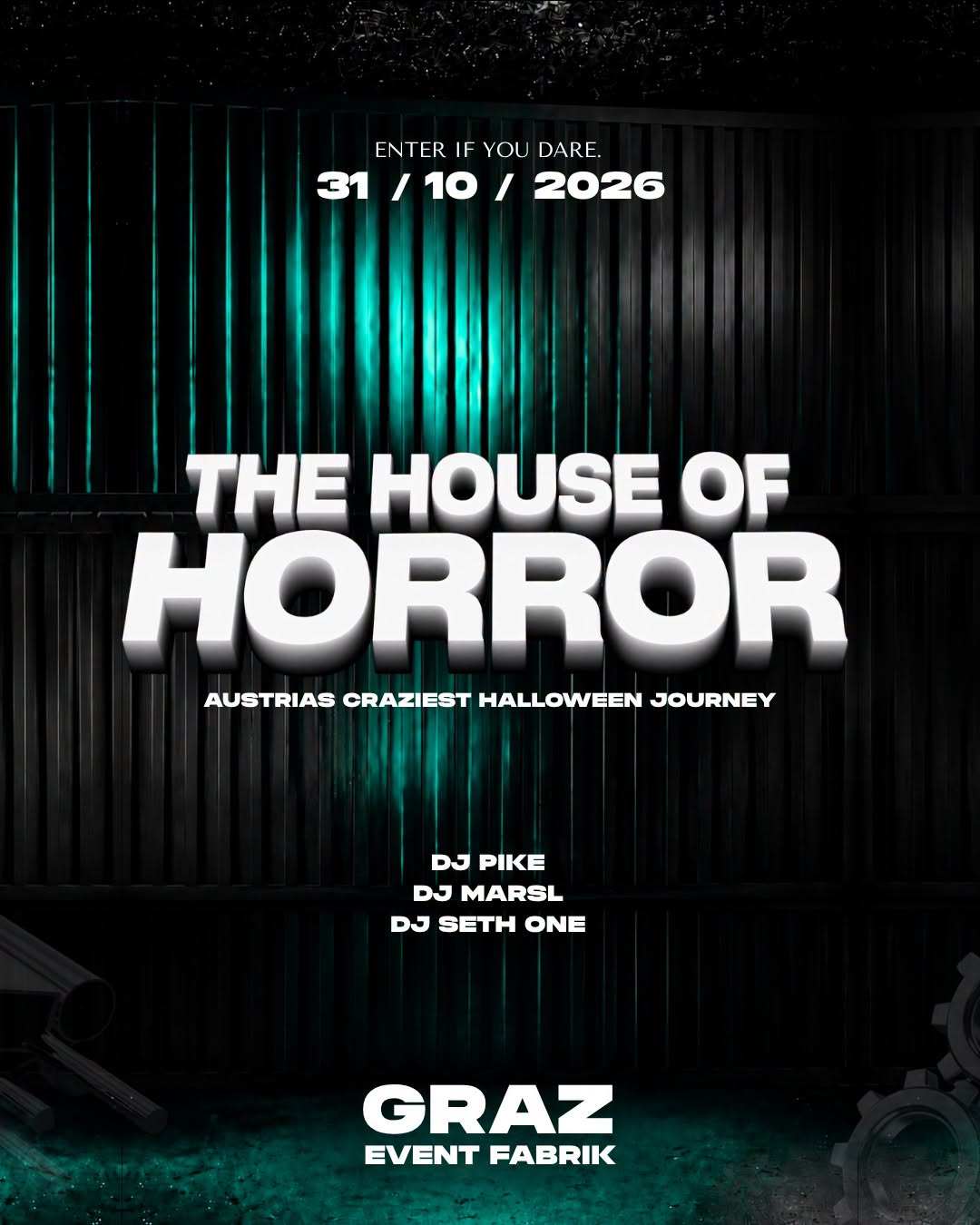THE HOUSE OF HORROR - Graz am 31. October 2026 @ Event Fabrik Graz.