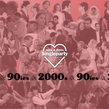 90ies & 2000s SINGLE Party <3