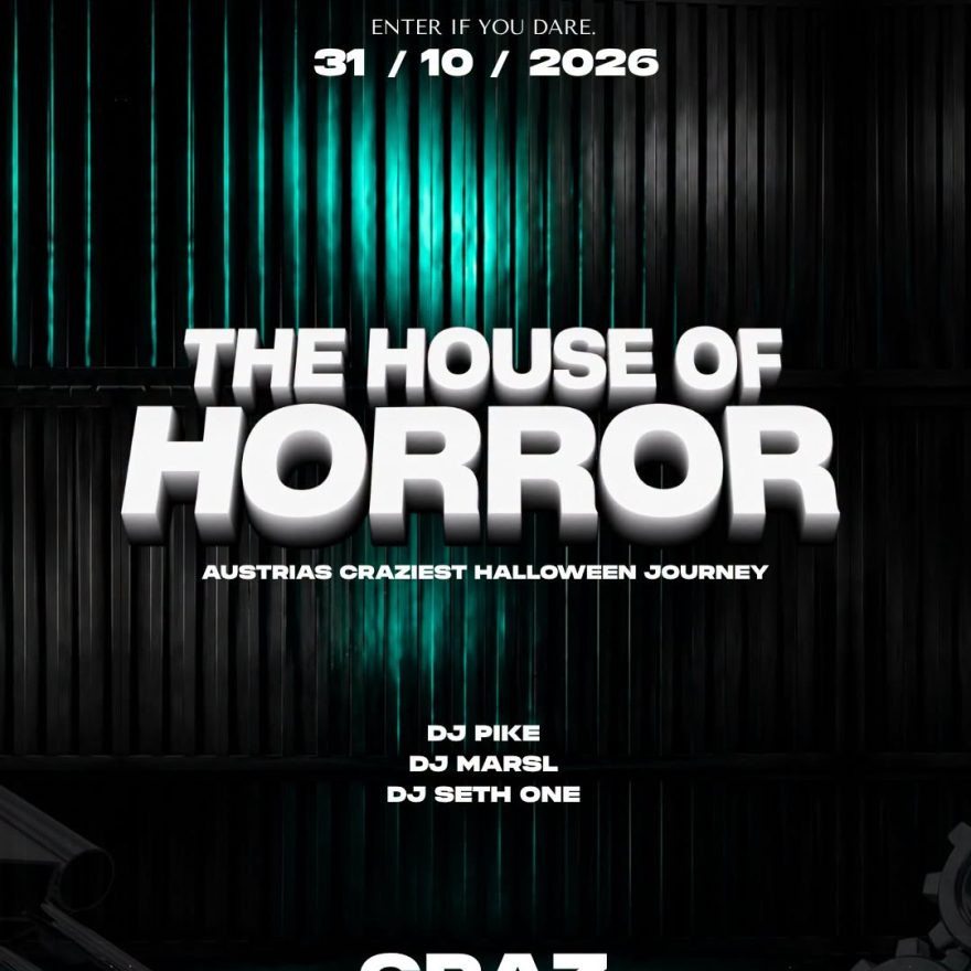 THE HOUSE OF HORROR - Graz