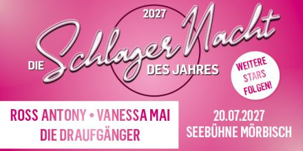 Die Schlagernacht des Jahres 2027
