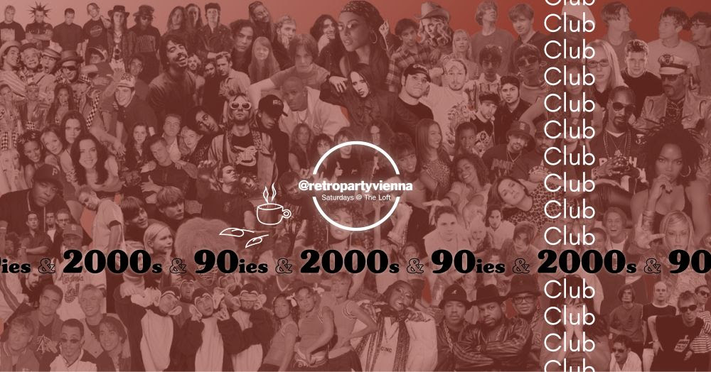 90ies & 2000s Club am 10. October 2026 @ The Loft.