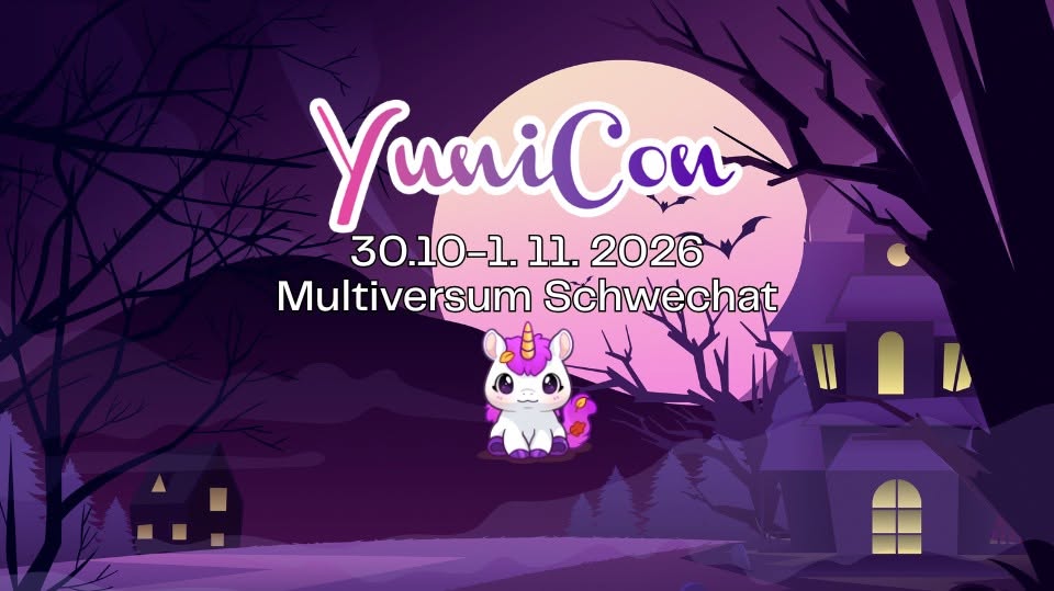 YuniCon 2026 am 30. October 2026 @ Multiversum Schwechat.
