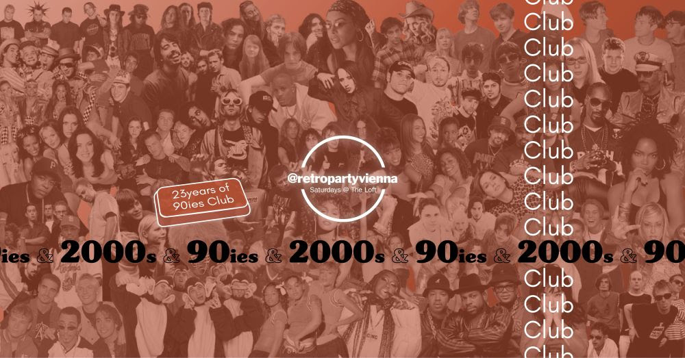 90ies & 2000s Club am 14. November 2026 @ The Loft.