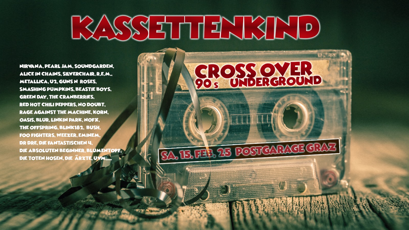 Kassetten Kind am 15. February 2025 @ Postgarage. Kassetten Kind am 15. February 2025 @ Postgarage.