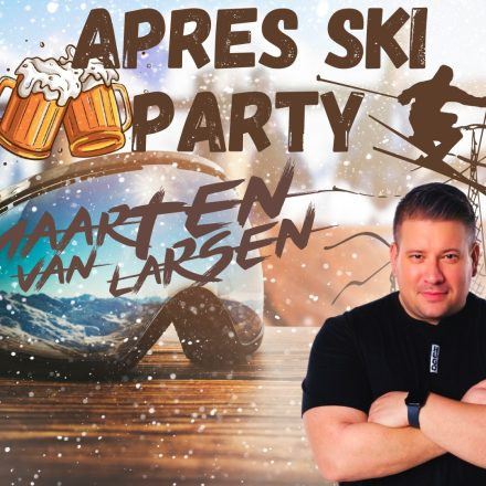 Apres Ski Party feat. MAARTEN VAN LARSEN