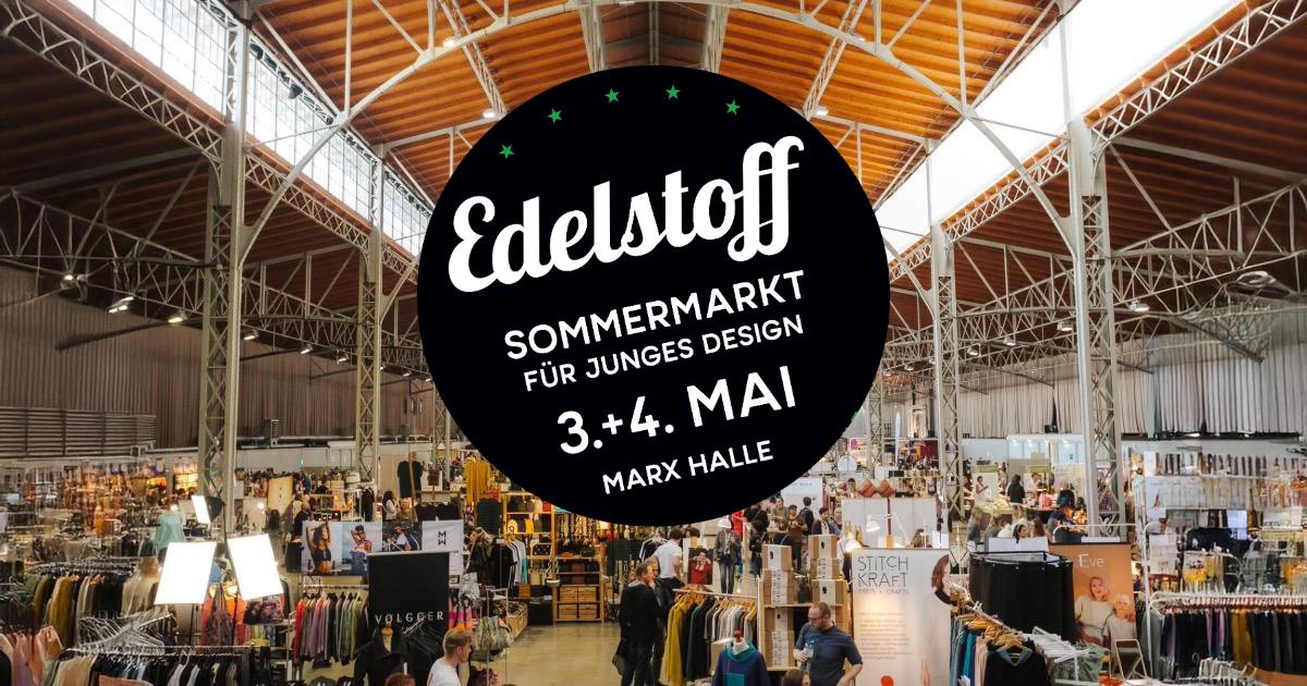 Edelstoff SOMMER am 3. May 2025 @ Marx Halle. Edelstoff SOMMER am 3. May 2025 @ Marx Halle.