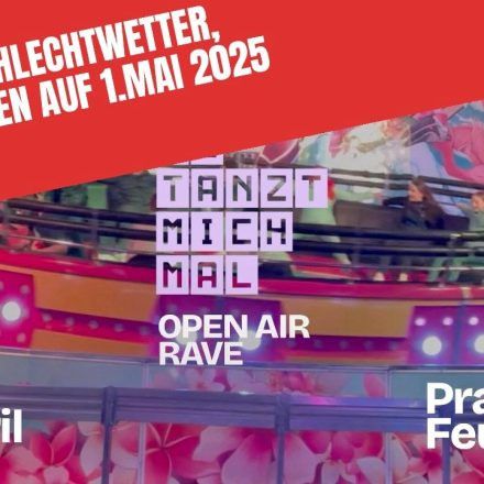 DU TANZT MICH MAL Open Air Rave