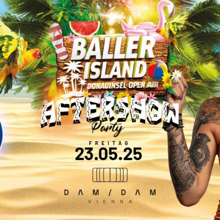 Offizielle Aftershowparty - Baller Island