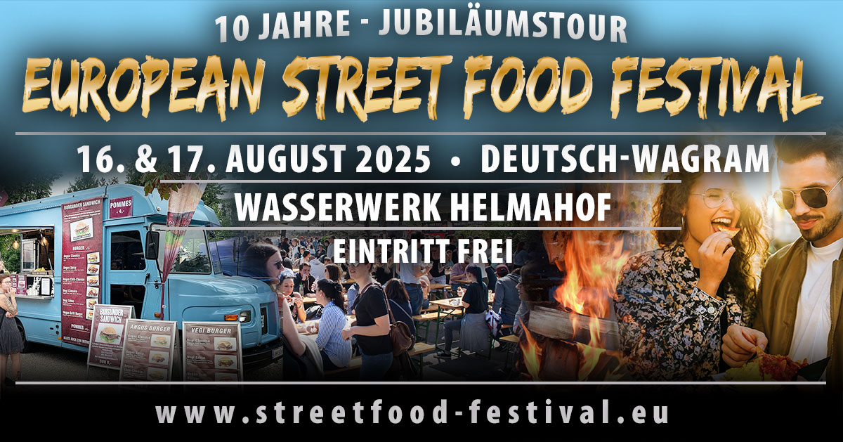European Street Food Festival am 16. August 2025 @ Wasserwerk Helmahof. European Street Food Festival am 16. August 2025 @ Wasserwerk Helmahof.