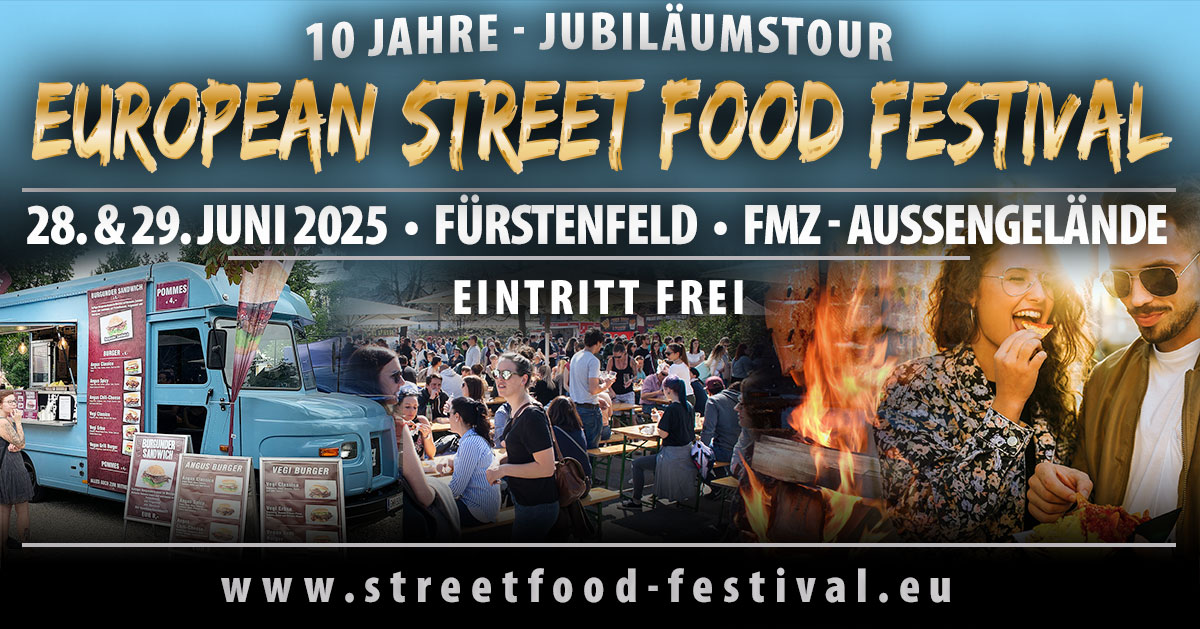 European Street Food Festival am 28. June 2025 @ Fachmarktzentrum Fürstenfeld. European Street Food Festival am 28. June 2025 @ Fachmarktzentrum Fürstenfeld.