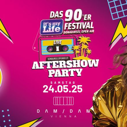 Offizielle Aftershowparty - It's my Life