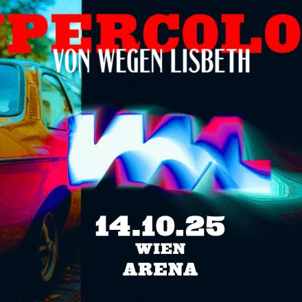 Von Wegen Lisbeth