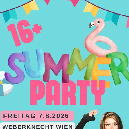 16+ Summer Party am 7. August 2026 @ Weberknecht.