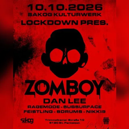 LOCKDOWN legends seriez with ZOMBOY am 10. October 2026 @ Club Sakog.