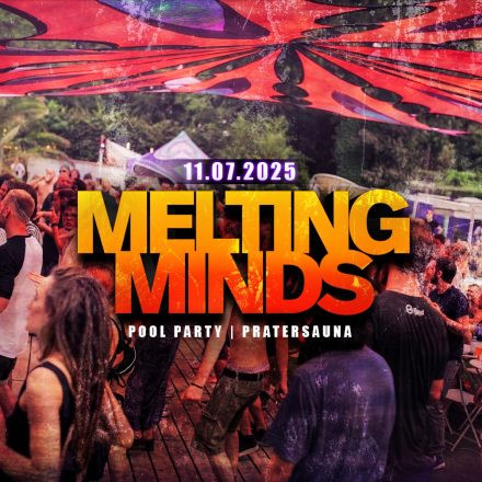 Melting Minds - Pool Party