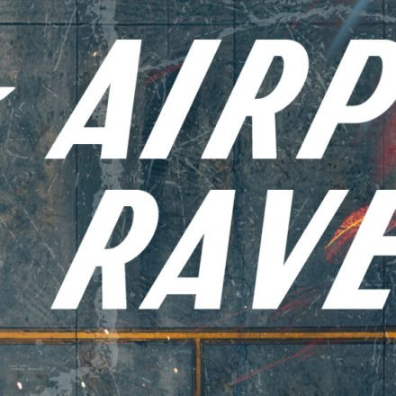Airport Rave