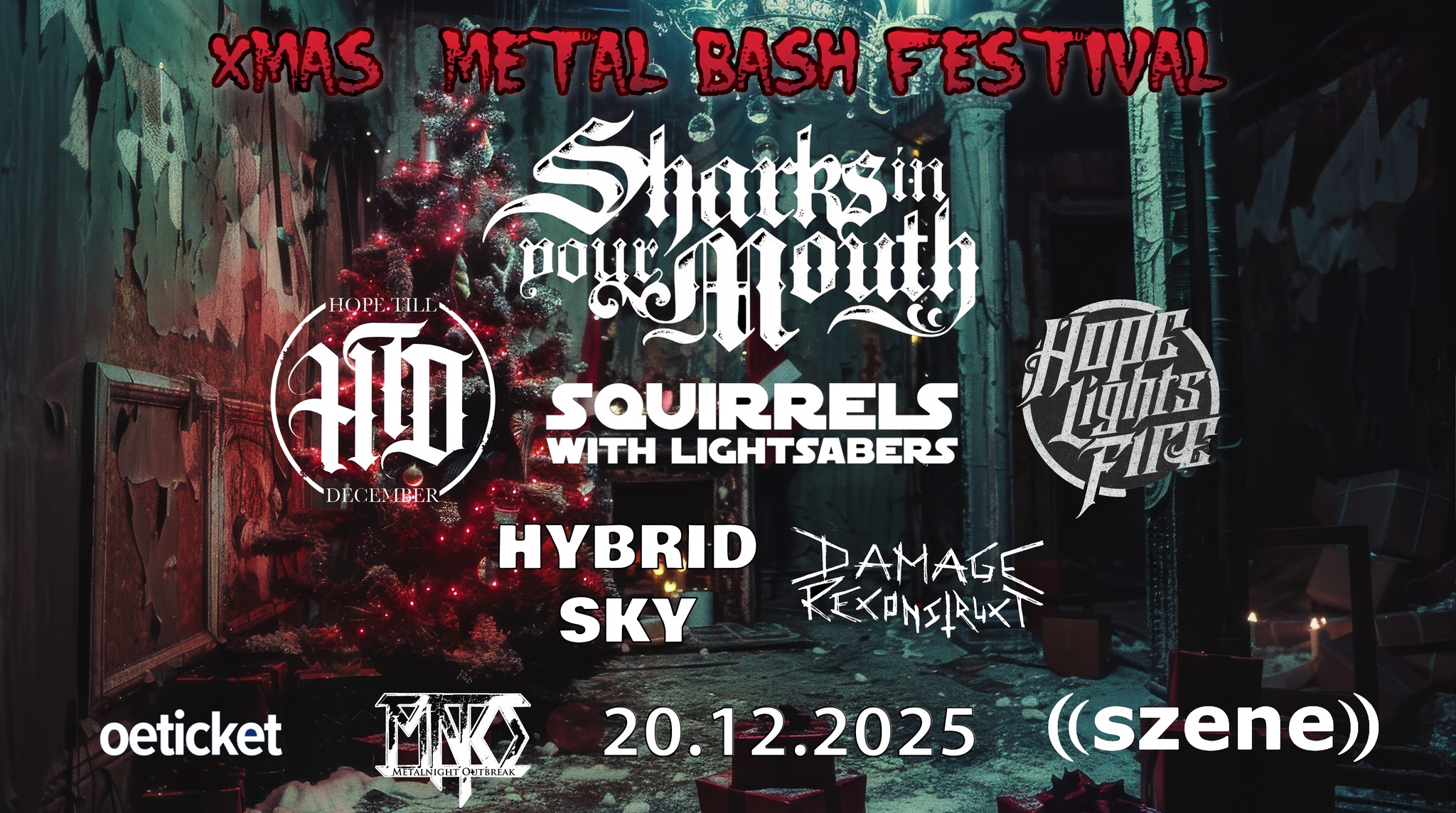 Xmas Metal Bash Festival #1 am 20. December 2025 @ Szene Wien. Xmas Metal Bash Festival #1 am 20. December 2025 @ Szene Wien.