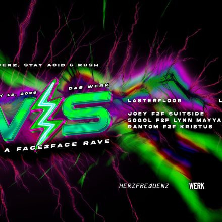 VS - A FACE2FACE RAVE