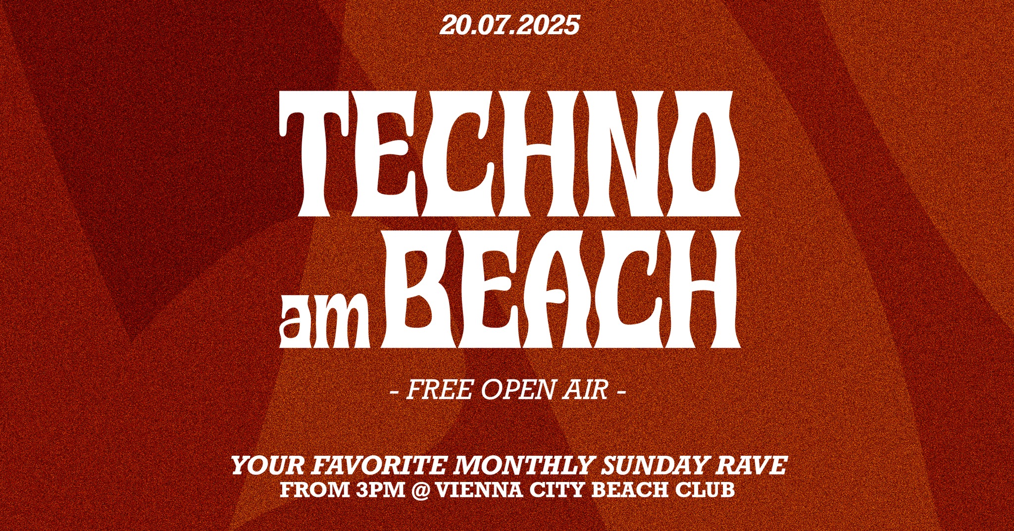 Techno am Beach am 20. July 2025 @ Vienna City Beach Club.