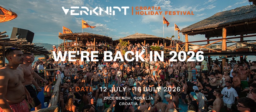 Verknipt Croatia 2026 am 12. July 2026 @ Zrće Beach.